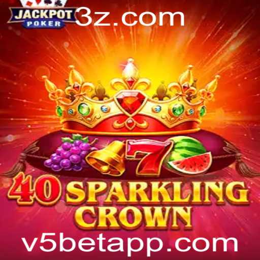 Descubra o Fascinante Mundo de 40SparklingCrown e v5bet